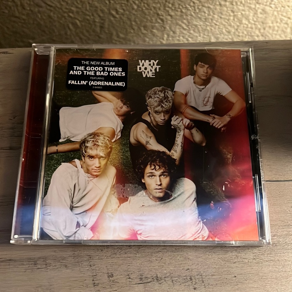 WHY DONT WE (The Good Times And The Bad Ones) CD features (FALLIN’ ADRENALINE)